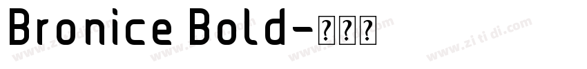 Bronice Bold字体转换